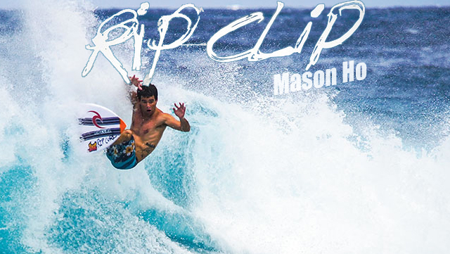 Mason Ho Rip Clip at Surf Videos